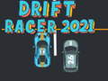 Mchezo Drift Racer 2021