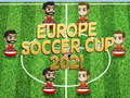 Mchezo Europe Soccer Cup 2021