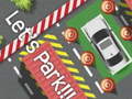 Mchezo Let’s Park!!!