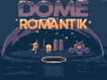 Mchezo Dome Romantik