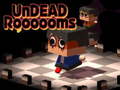 Mchezo Undead Roooooms