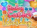 Mchezo Baby Cathy Ep10: 1st Birthday