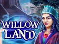 Mchezo Willow Land
