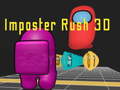 Mchezo Imposter Rush 3D