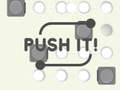 Mchezo Push It! 