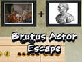 Mchezo Brutus Actor Escape