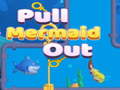 Mchezo Pull Mermaid Out
