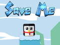 Mchezo Save Me 
