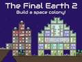 Mchezo The Final Earth 2