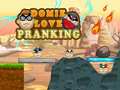 Mchezo Domie Love Pranking