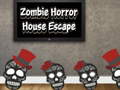 Mchezo Zombie Horror House Escape