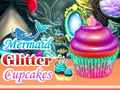 Mchezo Mermaid Glitter Cupcakes