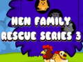 Mchezo Hen Family Rescue Series 3
