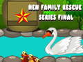 Mchezo Hen Family Rescue Series Final