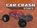 Mchezo Dune buggy car crash stunts