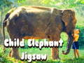 Mchezo Child Elephant Jigsaw