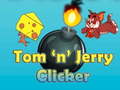Mchezo Tom'n'Jerry Clicker