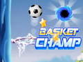 Mchezo Basket Champ
