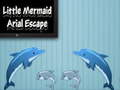 Mchezo Little Mermaid Arial Escape