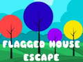 Mchezo Flagged House Escape