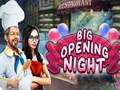 Mchezo Big Opening Night