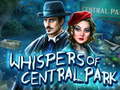 Mchezo Whispers of Central Park