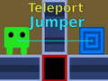 Mchezo Teleport Jumper