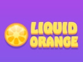 Mchezo Liquid Orange