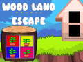 Mchezo Wood Land Escape