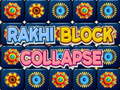 Mchezo Rakhi Block Collapse
