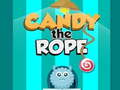 Mchezo Candy The Rope