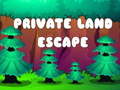 Mchezo Private Land Escape