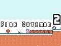 Mchezo Pink Cuteman 2