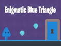 Mchezo Enigmatic Blue Triangle