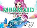 Mchezo Mermaid Coloring Book Glitter