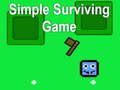 Mchezo Simple Surviving Game