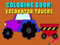 Mchezo Coloring Book: Excavator Trucks