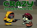 Mchezo Crazy Zombie Hunter