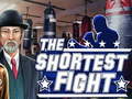 Mchezo The shortest fight
