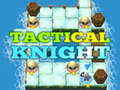 Mchezo Tactical Knight