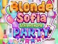 Mchezo Blonde Sofia Stay at Home Party