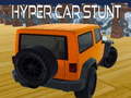 Mchezo Hyper Car Stunt