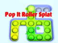 Mchezo Pop It Roller Splat 