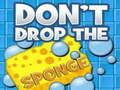 Mchezo Don't Drop the Sponge