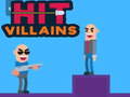 Mchezo Hit Villains