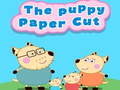 Mchezo The Puppy Paper Cut
