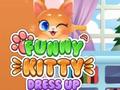 Mchezo Funny Kitty Dress Up