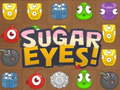 Mchezo Sugar Eyes