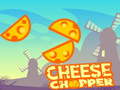 Mchezo Cheese Chopper