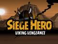 Mchezo Siege Hero Viking Vengeance